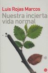 NUESTRA INCIERTA VIDA NORMAL-PDL-26/1-EDIC 2006