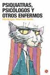 PSIQUIATRAS,PSICOLOGOS Y OTROS ENFERMOS-PDL-30/1-EDIC 2006