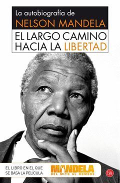 LARGO CAMINO HACIA LA LIBERTAD,EL.BOLSILLO: LA AUTOBIOGRAFÍA DE NELSON MANDELA