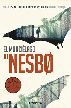 MURCIELAGO,EL.HARRY HOLE-001.DEBOLSILLO