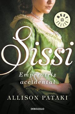 SISSI, EMPERATRIZ ACCIDENTAL.SISSI-001.DEBOLSILLO