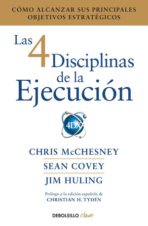 4 DISCIPLINAS DE LA EJECUCION,LAS.DEBOLSILLO