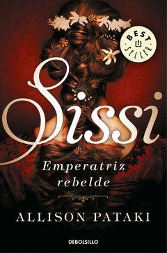 SISSI, EMPERATRIZ REBELDE.SISSI-002.DEBOLSILLO