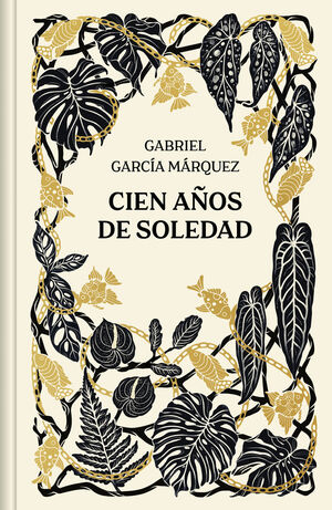 CIEN AÑOS DE SOLEDAD (EDICIÓN ANIVERSARIO)