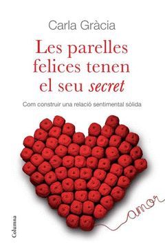 PARELLES FELICES TENEN EL SEU SECRET,LES. COLUMNA-RUST