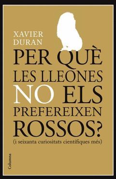 PER QUE LES LLEONES NO ELS PREFEREIXES ROSSOS?COLUMNA-RUST