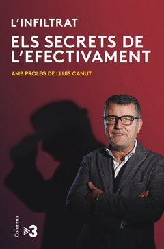 INFILTRAT. ELS SECRETS DE L'EFECTIVAMENT,L´.COLUMNA-RUST