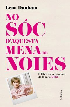 NO SÓC D´AQUESTA MENA DE NOIES