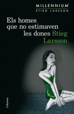 HOMES QUE NO ESTIMAVEN LES DONES.MILLENNIUM-001.COLUMNA