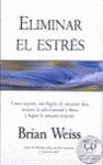 ELIMINAR EL ESTRES (INCLUYE CD ANTIESTRES).VERGARA-MILLENIUM-D