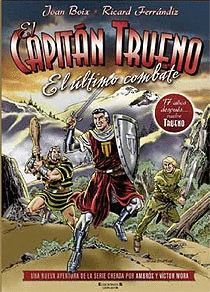 CAPITAN TRUENO EL ULTIMO COMBATE.EDICIONES B