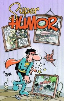 SUPERLOPEZ-SUPER HUMOR- Nº 13-EDB-DURA