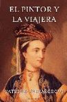 PINTOR Y LA VIAJERA,EL.ED B-RUST