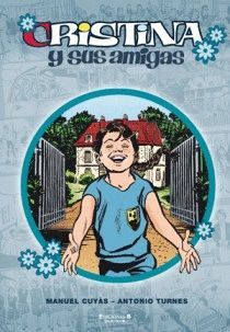 CRISTINA Y SUS AMIGAS-2.EDICIONES B-DURA-COMICS