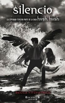 HUSH,HUSH-3.SILENCIO.EDICIONES B-RUST.JUVENIL