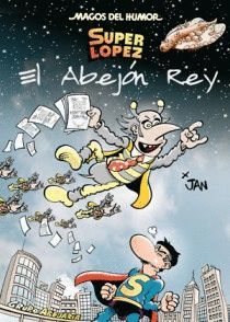 MAGOS DEL HUMOR-148.SUPERLOPEZ.EL ABEJON REY.EDB-COMIC