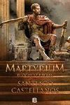 MARTYRIUM:EL OCASO DE ROMA.ED B-DURA