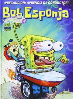 BOB ESPONJA Nº 2, PRECAUCIÓN APRENDIZ DE CONDUCTOR