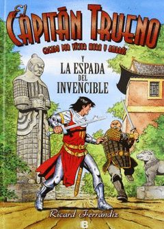 CAPITAN TRUENO Y LA ESPADA DEL INVENCIBLE,EL