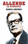 ALLENDE. LA BIOGRAFIA.ED B-DURA