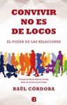 CONVIVIR NO ES DE LOCOS.ED B-RUST