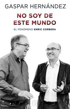 NO SOY DE ESTE MUNDO (ENRIC CORBERÁ).ED B-DURA