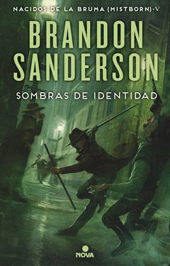 SOMBRAS DE IDENTIDAD.NACIDOS DE LA BRUMA-005.NOVA-DURA