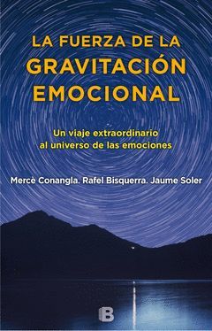 FUERZA DE LA GRAVITACIÓN EMOCIONAL,LA.EDB-RUST