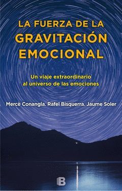 FUERZA DE LA GRAVITACIÓN EMOCIONAL,LA.EDB-RUST