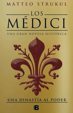UNA DINASTIA AL PODER. LOS MEDICI-001EDB-DURA