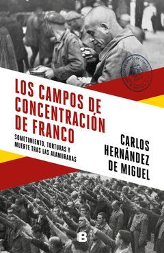 LOS CAMPOS DE CONCENTRACION DE FRANCO