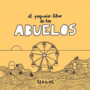 EL PEQUEÑO LIBRO DE LOS ABUELOS