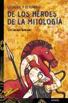 CUENTOS Y LEYENDAS DE LOS HEROES DE MITOLOGIA.TUS LIBROS-1