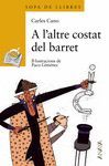 A L´ALTRE COSTAT DEL BARRET.SOPA LLIBRES