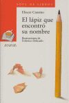 LAPIZ QUE ENCONTRO SU NOMBRE,EL.SOPA LIBROS-INF-ANAYA