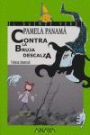 PAMELA PANAMA CONTRA LA BRUJA DESCALZA.DUENDE VERDE-147-ANAYA-INF