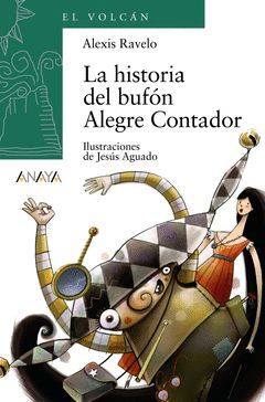 HISTORIA DEL BUFÓN ALEGRE CONTADOR, LA - ANAYA