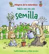 HABÍA UNA VEZ UNA SEMILLA.ANAYA-MILAGROS NATURALEZA-INF-CARTONE