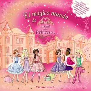 MÁGICO MUNDO DEL CLUB DE LAS PRINCESAS,EL.ANAYA.INF