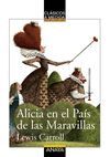 ALICIA EN EL PAÍS DE LAS MARAVILLAS.CLASICOS A MEDIDA.ANAYA