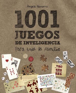 1001 JUEGOS DE INTELIGENCIA PARA TODA LA FAMILIA.ANAYA-DURA