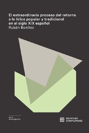 EXTRAORDINARIO PROCESO DEL RETORNO A LA LÍRICA POPULAR,EL.COMPLUTENSE MADRID