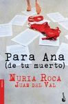 PARA ANA (DE TU MUERTO).BOOKET-1281