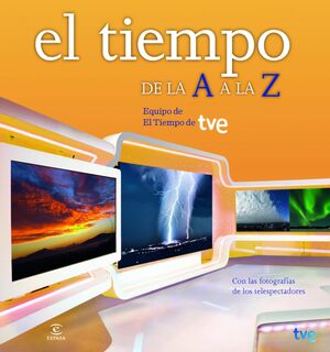 TIEMPO DE LA A A LA Z,EL. ESPASA-TVE