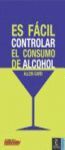 ES FACIL CONTROLAR EL ALCOHOL.ESPASA-PRACTICO-EASYWAY-RUST