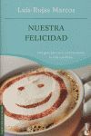 NUESTRA FELICIDAD-BOOKET-CLAVES PARA VIVIR MEJOR-4015-ED.06