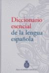 LENGUA ESPAÑOLA.DICCIONARIO ESENCIAL-RAE-ESPASA-DURA-ED.2006