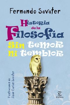 HISTORIA DE LA FILOSOFIA SIN TEMOR NI TEMBLOR- ESPASA-BOLS