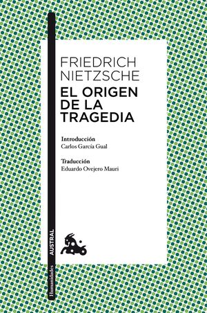 ORIGEN DE LA TRAGEDIA,EL. AUSTRAL-498