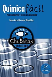 QUIMICA FACIL.BACHILLERATO Y ACCESO UNIVERSIDAD.CHULETAS-ED.08.ESPASA